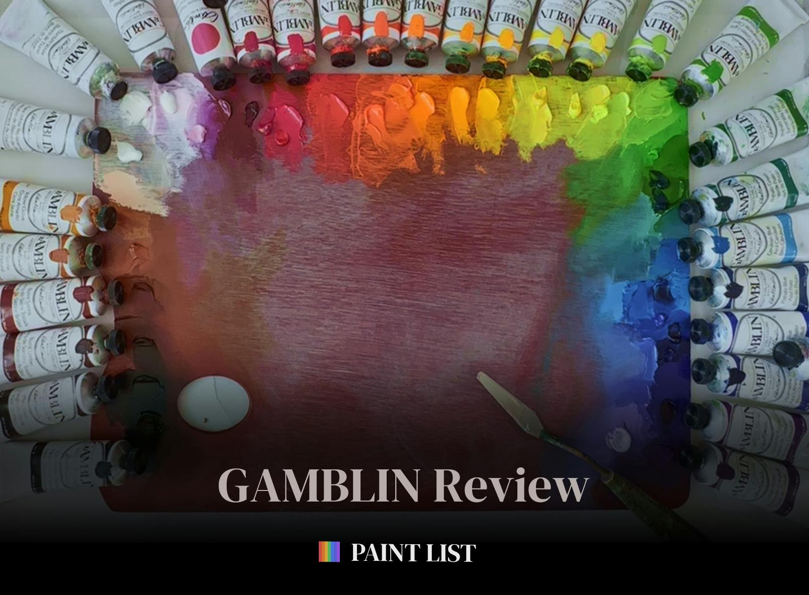 Gamblin Artist Oils Review