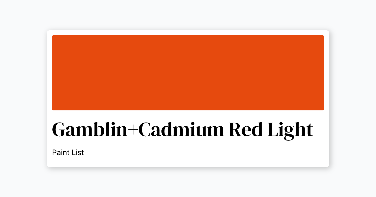 Gamblin Artist’s Oil Color Cadmium Red Light
